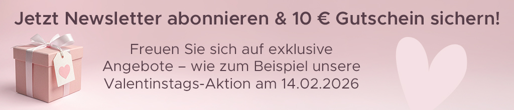 Jetzt Newsletter abonnieren & 10 Euro Gutschein sichern!